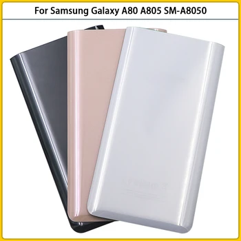 Nou Pentru Samsung Galaxy A80 A805 A805F SM-A8050 Baterie Capac Spate A80 Ușa din Spate 3D Panou de Sticlă de Locuințe Caz Adeziv Înlocui